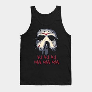 Jason Voorhees Ki Ki Ki Ma Ma Ma Tank Top